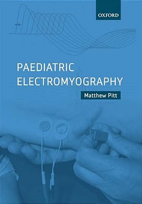 Paediatric Electromyography-..