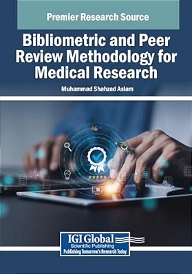 Bibliometric And Peer Review Methodology For Medical Research-..