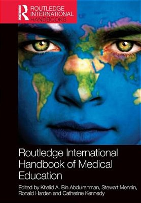 Routledge International Handbook Of Medical Education-..