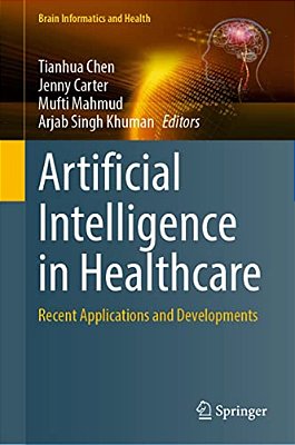 Artificial Intelligence In Healthcare: Recent Applications And Developments-..