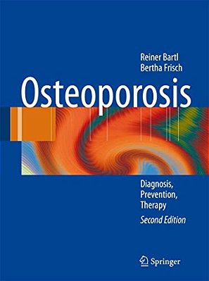 Osteoporosis: Diagnosis, Prevention, Therapy-..