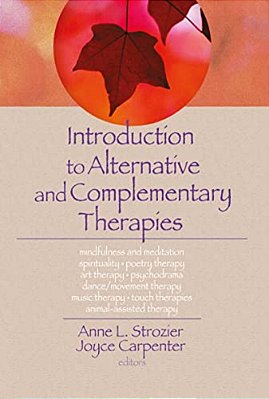 Introduction To Alternative And Complementary Therapies-..