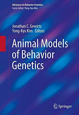 Animal Models Of Behavior Genetics-..