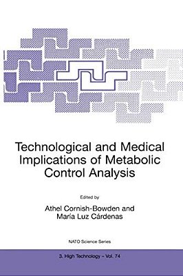 Technological And Medical Implications Of Metabolic Control Analysis-..