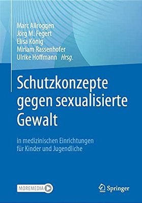 Schutzkonzepte Gegen Sexualisierte Gewalt In Medizinischen Einrichtungen Für Kinder Und Jugendliche-..