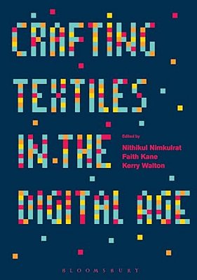 Crafting Textiles In The Digital Age-..