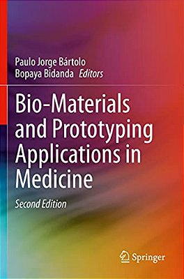 Bio-Materials And Prototyping Applications In Medicine-..