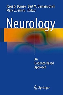 Neurology: An Evidence-Based Approach-..
