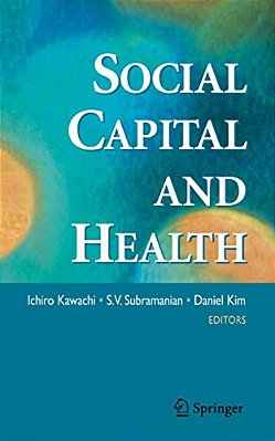 Social Capital And Health-..