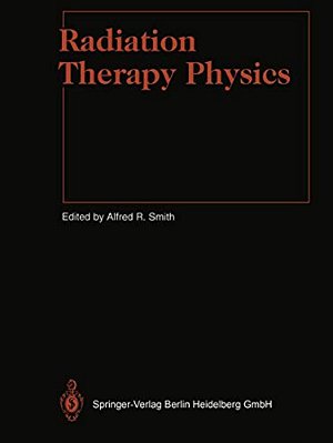 Radiation Therapy Physics-..