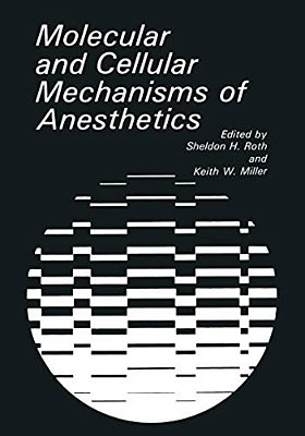 Molecular And Cellular Mechanisms Of Anesthetics-..