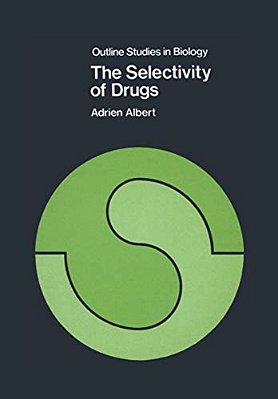 The Selectivity Of Drugs-..