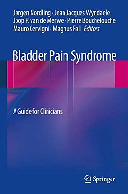 Bladder Pain Syndrome: A Guide For Clinicians-..