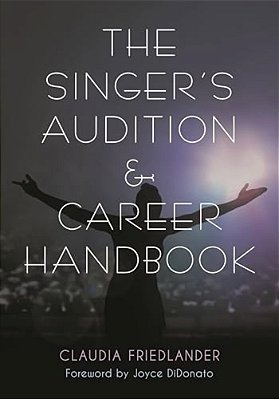Singer's Audition & Career Handbook-..