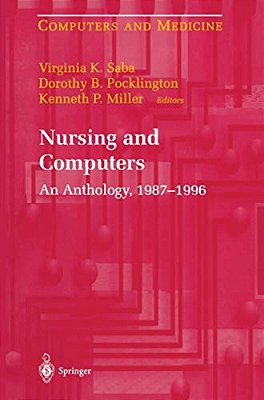 Nursing And Computers: An Anthology, 1987-1996-..