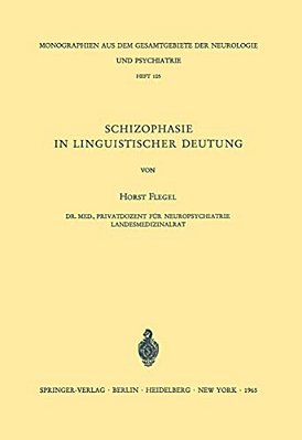 Schizophasie In Linguistischer Deutung-..