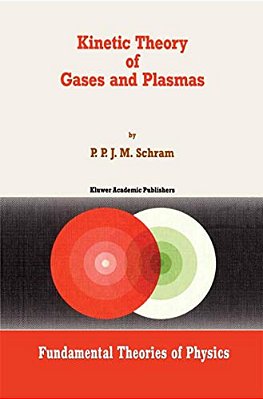 Kinetic Theory Of Gases And Plasmas-..
