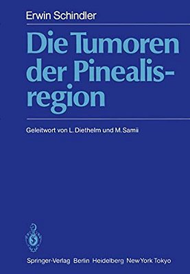 Die Tumoren Der Pinealisregion-..