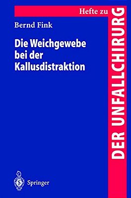 Die Weichgewebe Bei Der Kallusdistraktion-..