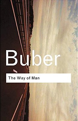 The Way Of Man: According To The Teachings Of Hasidism-..