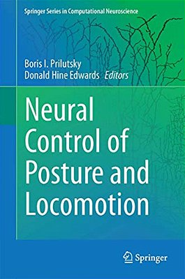Neuromechanical Modeling Of Posture And Locomotion-..