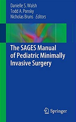 The Sages Manual Of Pediatric Minimally Invasive Surgery-..