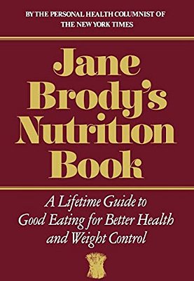 Jane Brody's Nutrition Book-..