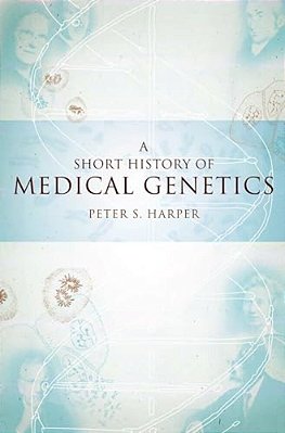 A Short History Of Medical Genetics-..