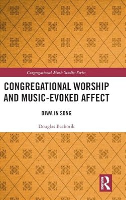 Congregational Worship And Music-Evoked Affect: Diwa In Song-..