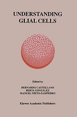 Understanding Glial Cells-..