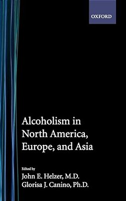 Alcoholism In North America, Europe, And Asia-..
