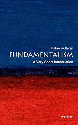 Fundamentalism: A Very Short Introduction-..