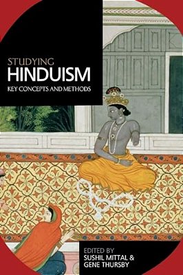 Studying Hinduism: Key Concepts And Methods-..