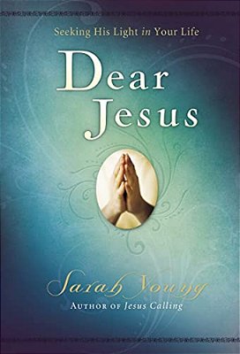 Dear Jesus, Padded Hardcover, With Full Scriptures: Seeking His Light In Your Life (A 120-Day Devotional)-..