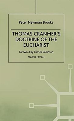 Thomas Cranmers Doctrine Of The Eucharist-..