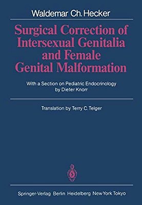 Surgical Correction Of Intersexual Genitalia And Female Genital Malformation-..