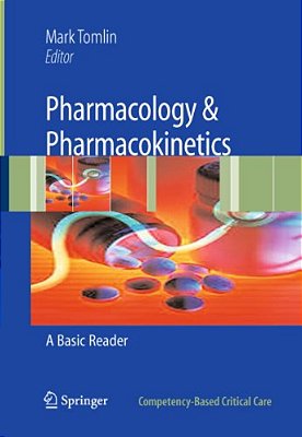 Pharmacology And Pharmacokinetics: A Basic Reader-..