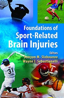 Foundations Of Sport-Related Brain Injuries-..
