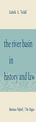 The River Basin In History And Law-..
