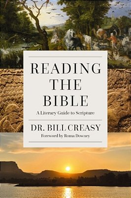 Reading The Bible: A Literary Guide To Scripture-..
