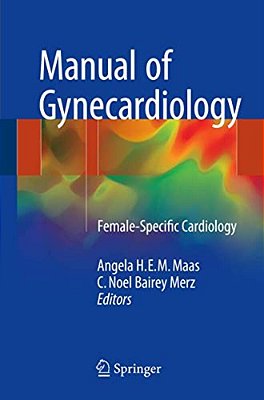 Manual Of Gynecardiology: Female-Specific Cardiology-..