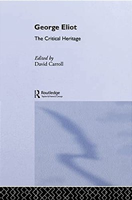 George Eliot: The Critical Heritage-..