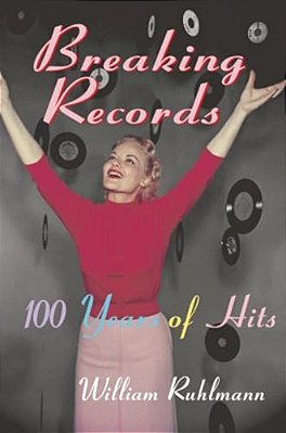 Breaking Records: 100 Years Of Hits-..