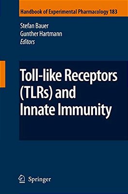Toll-Like Receptors (Tlrs) And Innate Immunity-..