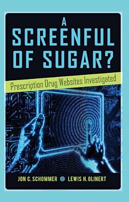 A Screenful Of Sugar?: Prescription Drug Websites Investigated-..
