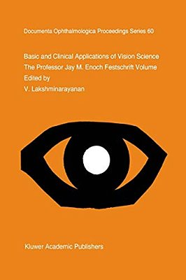 Basic And Clinical Applications Of Vision Science-..