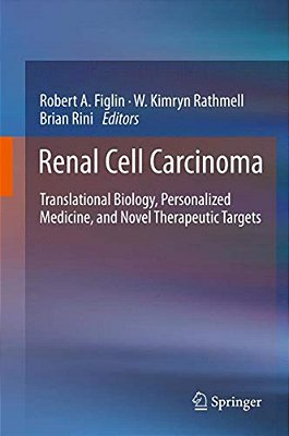 Renal Cell Carcinoma: Translational Biology, Personalized Medicine, And Novel Therapeutic Targets-..