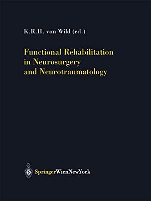 Functional Rehabilitation In Neurosurgery And Neurotraumatology-..
