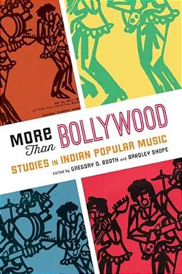 More Than Bollywood: Studies In Indian Popular Music-..