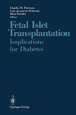 Fetal Islet Transplantation: Implications For Diabetes-..
